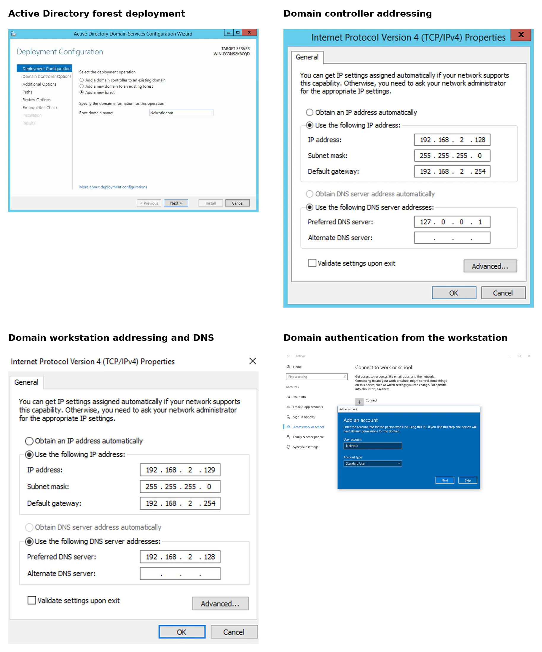 Active Directory forest, domain controller networking, workstation DNS and domain authentication
